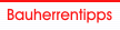 Bauherrentipps
