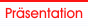 Pr�sentation